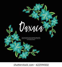 Oaxaca, Mexico - Floral Composition Copy Space