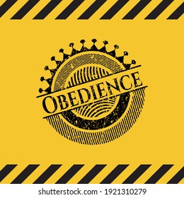 Obedience grunge black emblem with yellow background, warning sign. Vector Illustration. Detailed. 