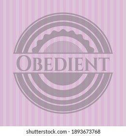 Gehorsames Schild mit rosafarbenem Hintergrund. Elegantes Design. 