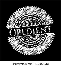 Obedient written with chalkboard texture