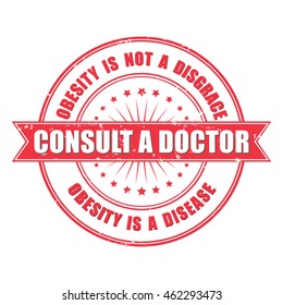 Obesity printable sticker - Consult a doctor, Obesity is not a disgrace, is a disease. Print colors used