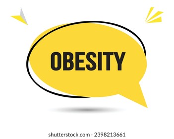 Obesity speech bubble text. Hi There on bright color for Sticker, Banner and Poster. vector illustration.