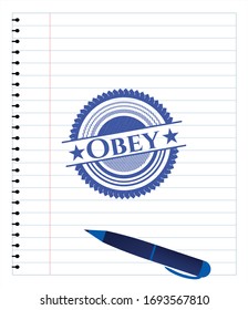 Obey emblem drawn with pen. Blue ink. Vector Illustration. Detailed.