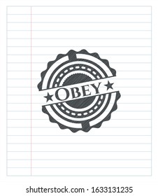 Obey pencil draw. Vector Illustration. Detailed.