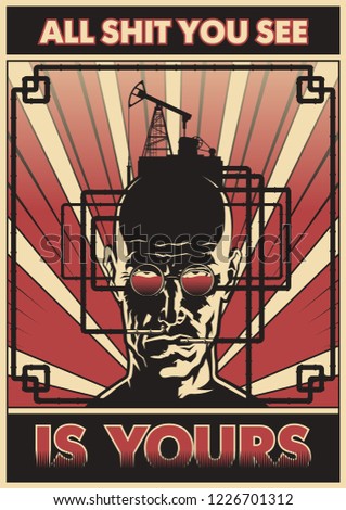 Obey Style Poster. Man and Pumpjack on his Head