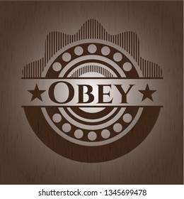 Obey wooden emblem. Vintage.