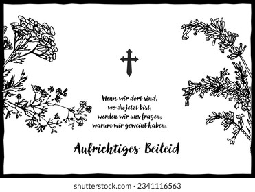 Obituary postcard with the text in German. "Sincere condolences" in German. The phrase "When we are there where are you now,
we will ask ourselves why we cried" in German