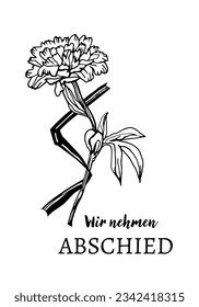 Obituary postcard with the text "We say goodbye" in German. Hand drawn ink. Vector illustration in black color isolated on white background. Horizontal template for poster, card, headstone design