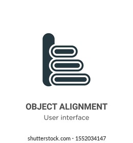 Object alignment vector icon on white background. Flat vector object alignment icon symbol sign from modern user interface collection for mobile concept and web apps design.