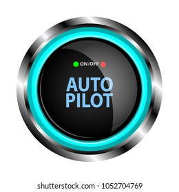 The Object In The Form Of A Black Button In A Metal Case With Neon Lights In Blue, With An Auto Pilot Inscription. Vector Illustration.
