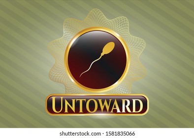 [object O Golden badge with sperm icon and Untoward text insidebject]
