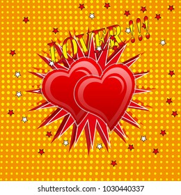 Object in the style of pop art, in the form of two hearts, red, inscription lover with exclamation marks, a symbol of love, a burst of red color, flying stars. Orange background with squares.