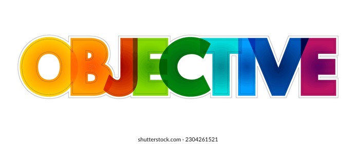 Objective colorful text quote, concept background