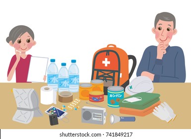 Objects useful in emergency situations such as natural disasters. Senior.In Japanese it is written "Bread".