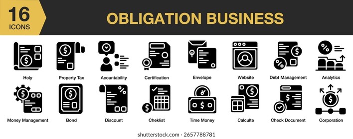 Obligation Business solid icon set. Includes business, obligation, contract, finance, agreement, and More. Solid icons vector collection.