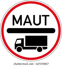 The obligation to pay the fare on the autobahn, under a relevant law. Vector road sign Germany.
