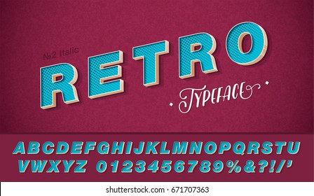 Oblique 3d vector vintage font and alphabet, retro pop art style 80s, 90s.