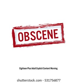 Obscene. Red Stop Sign. Age Restriction Stamp. Content For Adults Only. Isolated On White Background. Vector Illustration