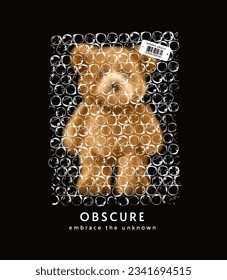 obscure slogan with bear toy in bubble wrap vector illustration on black background