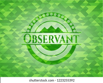 Observant green emblem with triangle mosaic background