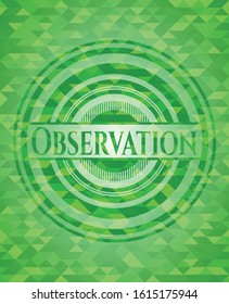 Observation green emblem. Mosaic background. Vector Illustration. Detailed.