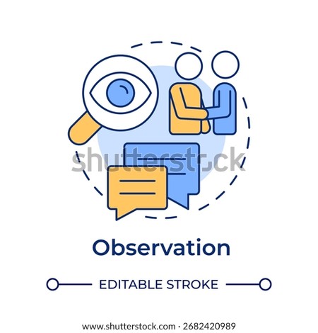 Observation multi color concept icon. Social communication, conversation. Friendship, networking. Round shape line illustration. Abstract idea. Graphic design. Easy to use in booklet, blog post
