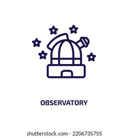 observatory icon from astronomy collection. Thin linear observatory, galaxy, universe outline icon isolated on white background. Line vector observatory sign, symbol for web and mobile