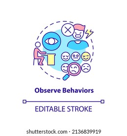 Observe behaviors concept icon. Tips for teacher. Conduct disorder abstract idea thin line illustration. Isolated outline drawing. Editable stroke. Arial, Myriad Pro-Bold fonts used