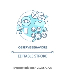 Observe behaviors turquoise concept icon. Tips for teacher. Conduct disorder abstract idea thin line illustration. Isolated outline drawing. Editable stroke. Arial, Myriad Pro-Bold fonts used