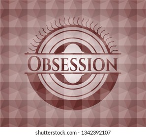 Obsession red emblem with geometric background. Seamless.