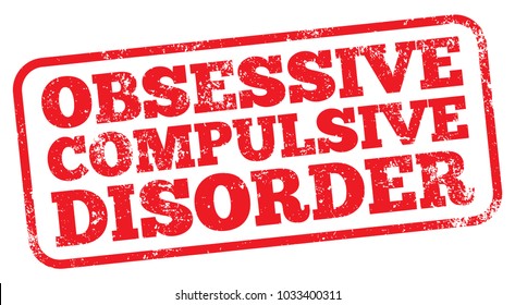 Obsessive Compulsive Disorder. Vector Red Stamp.