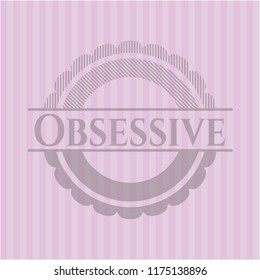 Obsessive realistic pink emblem