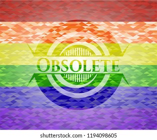 Obsolete emblem on mosaic background with the colors of the LGBT flag