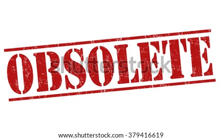 Obsolete grunge rubber stamp on white background, vector illustration