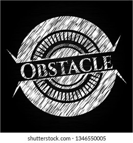 Obstacle chalkboard emblem on black board