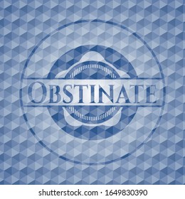 Obstinate blue badge with geometric pattern. Vector Illustration. Detailed.
