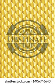 Obstinate golden emblem or badge. Scales pattern. Vector Illustration. Detailed.