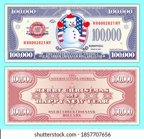 Obverse and reverse of paper banknote of Merry Christmas and Happy New Year, denomination of 100000 dollars. In the center is a smiling snowman against the background of the USA flag. EPS10