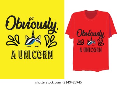 obviously a unicorns, tshirt design