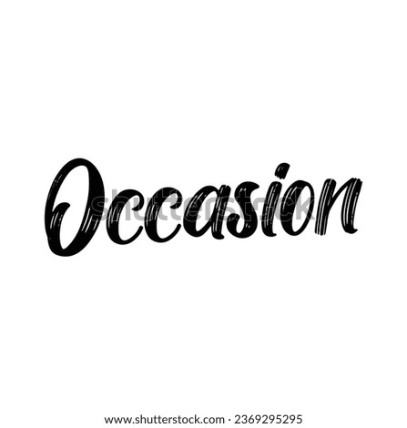 occasion text on white background.