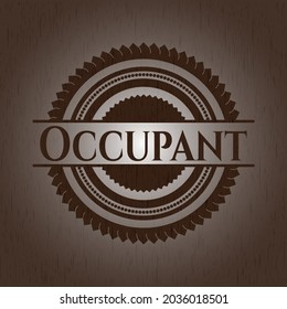 Occupant retro wooden emblem. Vector Illustration. 