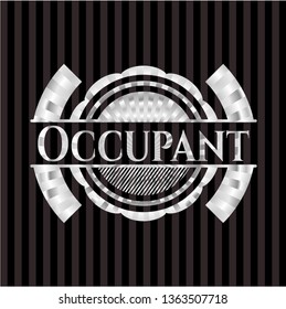 Occupant silvery badge
