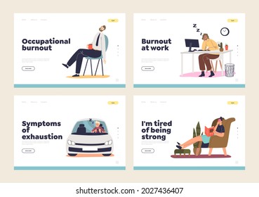 Occupational burnout and tiredness concept of set of landing pages with exhausted people sleeping tired at workplace, at home or driving car. Cartoon flat vector illustration