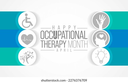 Der Monat der Arbeitstherapie wird jedes Jahr im April beobachtet. Es ist die Verwendung von Bewertung und Intervention, um die aussagekräftigen Aktivitäten zu entwickeln, zu erholen oder aufrechtzuerhalten. Vektorgrafik