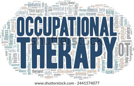Occupational Therapy word cloud conceptual design isolated on white background.