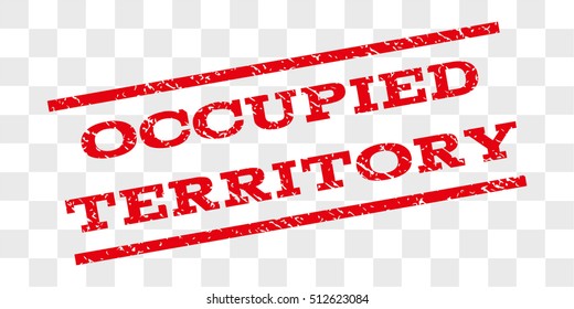 Occupied Territory watermark stamp. Text tag between parallel lines with grunge design style. Rubber seal stamp with unclean texture. Vector red color ink imprint on a chess transparent background.