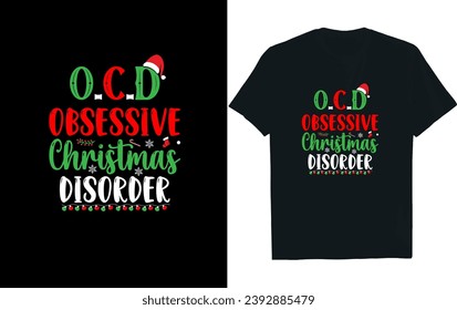 O.C.D christmas t-shirt design. christmas t-shirt.