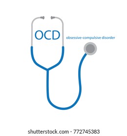 OCD Obsessive Compulsive Disorder text and stethoscope icon- vector illustration
