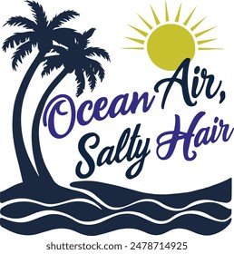 Ocean Air Salty hair T shirt Design