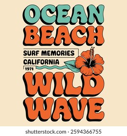 Ocean beach wild wave t shirt design. wild wave long beach california summer time, summer beach sunshine vector print design artwork,Beach Paradise Print T-shirt Graphics Design, typography slogan on 